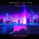 Martin La Via - Glow