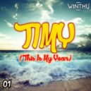 Winthu - TIMY (This Is My Year)