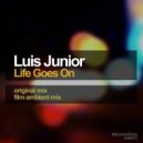 Luis Junior - Life Goes On