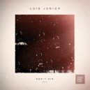 Luis Junior - Don\'t Die (Ambient Tool)