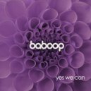 Baboop - Yes We Can (Smoked Mix)