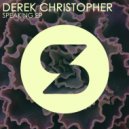 Derek Christopher - Speaking