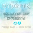 DYBIN4IK - SOUND OF DREAM #1