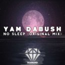 YamDabush - No Sleep