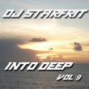 DJ Starfrit - Into Deep (Vol.9)