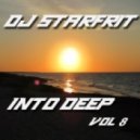 DJ Starfrit - Into Deep (vol.8)