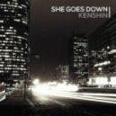 Kenshin - She Goes Down