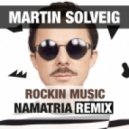 Martin Solveig - Rockin Music