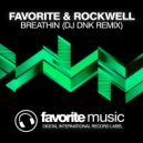 DJ Favorite & Tony Rockwell - Breathin