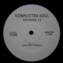 Konflicted Soul - Footwork 2.0 (2016 Edit)