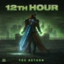 12th Hour - ChiTown Crush (Original mix)