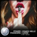 Power Francers - Pompo Nelle Casse