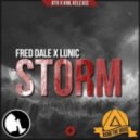 Fred Dale X Lunic - STORM