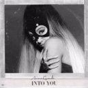 Ariana Grande - Into You (Nathan C Remix)