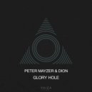Peter Mayzer & Dion - Glory Hole
