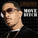 Ludacris, Nervo - I Love Move Bitch