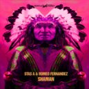 Stas A & Romeo Fernandez - Shaman