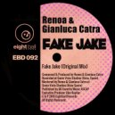 Renoa & Gianluca Catra - Fake Jake