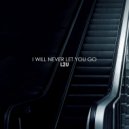 L2U - I Will Never Let You Go (Extended Mix)
