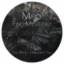 Miro Dark - Find Myself