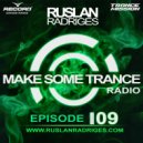 Ruslan Radriges - Make Some Trance