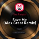 The Parakit - Save Me