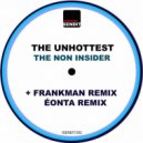 The Unhottest, Frankma - The Non Insider (Frankman Remix)
