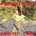 #AG - Just House