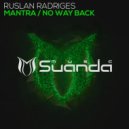 Ruslan Radriges - Mantra