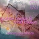 Bobby Breezy & Matt Mason - Fascination (Moshun Mix)