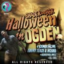 Shade k & BBK - Halloween in Ogden (TIMMY TEAZE & IN2GR8 Remix)