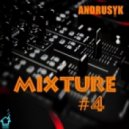 ANDRUSYK - MIXTURE #4