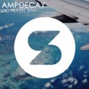 AmpDecay - Exits (Original Mix)