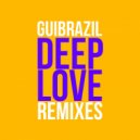 Gui Brazil - Deep Love
