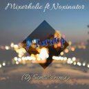 Mixaholic & Noxinator - Turn Up (feat. Noxinator) (DJ Semtic Remix)