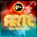 ARTL - Have It All (Original Mix)