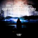 Mark Loren & RarCharm - Comment te dire adieu (feat. RarCharm) (Extended Mix)