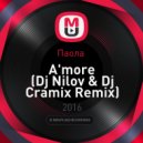 Паола - A'more (Dj Nilov & Dj Cramix Remix)