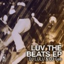 DJ LULU & DJ Gas - Just For U