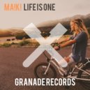 Ma!k! - Life Is One