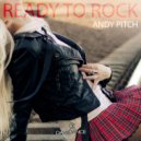 Andy Pitch - Ready To Go
