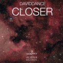 Daviddance - Closer