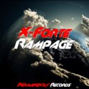 X-Forte - Rampage