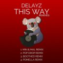 Delayz - This Way (Min&Mal Remix)