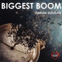 Hakan Dundar - Biggest Boom