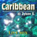 dj Zykov - Caribbean ()