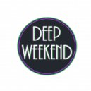 DeepEndDeep - Deep Weekend (Return) (PromoMix)