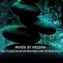 Mixed by Helena - My Сollection in Progressive House vol.7