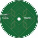 Aumrec - Brasilwax (Original mix)