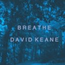David Keane - Breathe